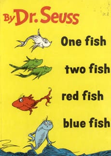 One Fish Two Fish Red Fish Blue Fish by Seuss Dr