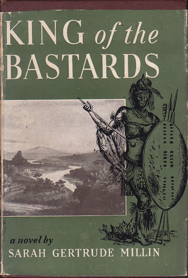 King Of The Bastards by Millin, Sarah Gertrude