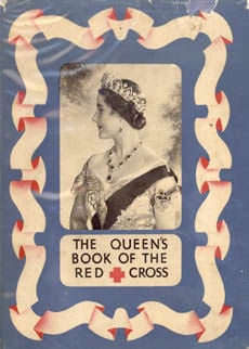 The Queens Book Of The Red Cross by Fifty British Authors and Artists