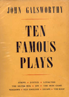 Ten Famous Plays by Galsworthy John