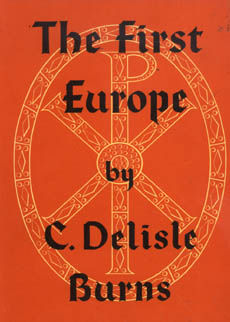 The First Europe by Burns C Delisle