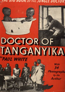 Doctor Of Tanganyika by White Paul