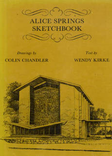 Alice Springs Sketchbook by Kirke Wendy