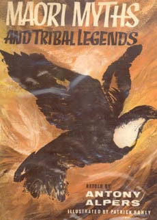 Maori Myths And Tribal Legends by Alpers Antony