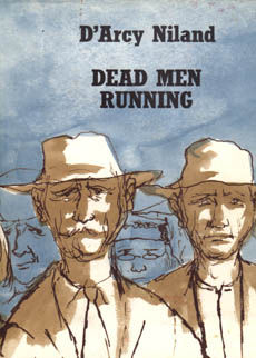 Dead Men Running by Niland Darcy
