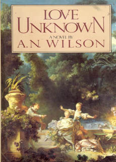 Love Unknown by Wilson A N