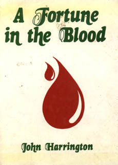 A Fortune In The Blood by Harrington John