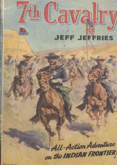 7th Cavalry by Jeffries Jeff