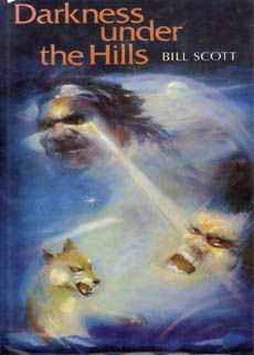 Darkness Under The Hills by Scott Bill