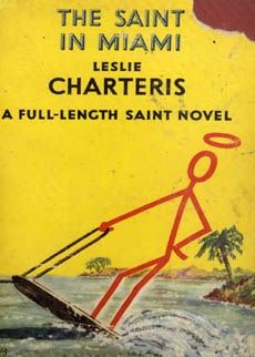 The Saint In Miami by Charteris Leslie