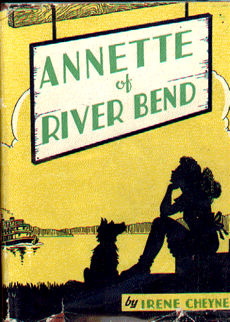 Annette of River Bend by Cheyne, Irene