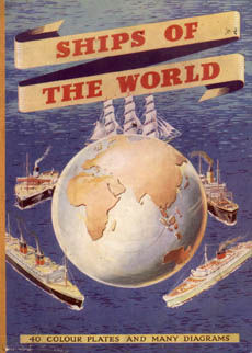 Ships Of The World by Ackroyd Clifton
