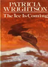 The Ice Is Coming by Wrighton Patricia