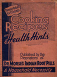Cooking Recipes and Health hints by Dr Morses indian Root Pills