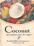 Coconut Sun Sweetness From the Tropics by Franklin Baker