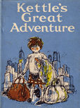 Kettles Great Adventure by Muir Marie