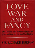 Love War and Fancy by Burton Sir Richard
