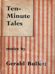 Ten minute Tales by Bullett Gerald