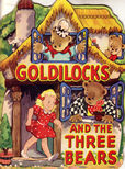 Goldilocks and The Three Bears by 