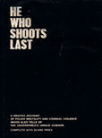 He Who shoots Last by Alard Jack