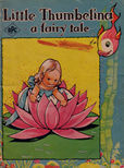 Little Thumbelina a Fairy Tale by 
