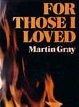 For those I Loved by Gray Martin