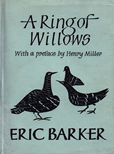 A ring of Willows by Barker Eric