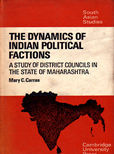 The Dynamics of Indian political Functions by Carras mary C