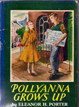 Pollyanna Grows Up by Porter Eleanor H