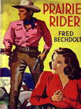 Prairie Rider by Bechdolt Fred