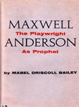 Maxwell Anderson by Bailey Mabel Driscoll