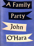 A Family Party by O Hara John