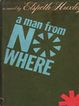 A Man From Nowhere by Huxley Elspeth