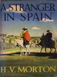 A Stranger in Spain by Morton H VB