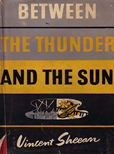 Between The Thunder and the Sun by Sheehan Vincent