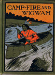 CampFire and Wigwam by Ellis Edward S