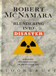 Blundering Into Disaster by McNamara Robert