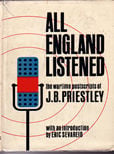 All England Listened by Priestley J B