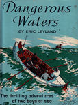 Dangerous Waters by Leyland Eric