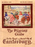 The Pilgrims Guide to the royal and Ancient City of Canterbury by 