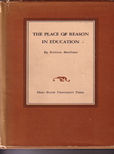 The Place of Reason in Education by Bandman Bertram