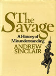 The Savage by Sinclair Andrew
