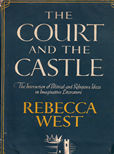The Court and the Castle by West Rebecca