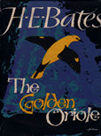 The Golden Oriole by Bates H E