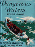 Dangerous waters by Leyland Eric