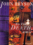 To The Death AMIC by Bryson John