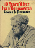 10 Years after Ivan Denisovich by Medvedev Zhores