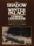 The Shadow of the Winter Palace by Crankshaw Edward