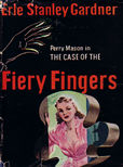 The Case Of The Fiery Fingers by Gardner Erle Stanley
