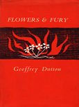 Flowers and Fury by Dutton Geoffrey